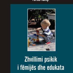 ZHVILLIMI PSIKIK I FËMIJËS DHE EDUKATA FAMILJARE | Feride Kaliqi