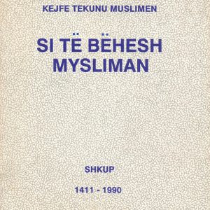 SI TË BËHESH MYSLIMAN | Muhamed Subhi