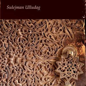 STRUKTURA E MENDIMIT ISLAM Selefizmi, kelami, tesavvufi, filozofia | Sulejman Uludag